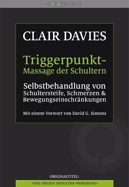 Produktbild Triggerpunkt-Massage der Schultern (Deutsch, Clair Davies, Hildegard Höhr, Theo Kierdorf, 2012)