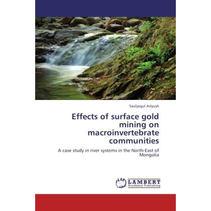 Effects of surface gold mining on macroinvertebrate communities, Fachbücher