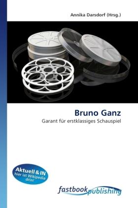 Produktbild FastBook Publishing Bruno Ganz (Deutsch, Annika Darsdorf, 2010)
