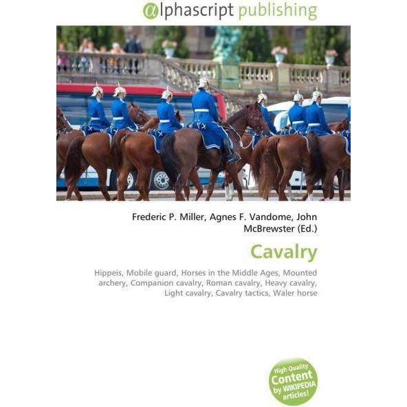 Thumbnail - Cavalry, Fachbücher von Agnes F. Vandome, Frederic P. Miller, John McBrewster