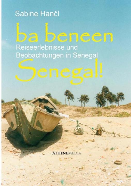 Image du produit Ba beneen Senegal! (Sabine Hancl, 2012)