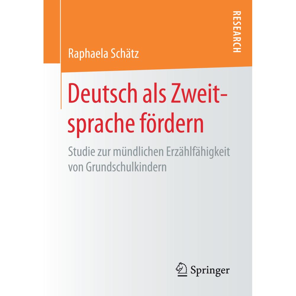 Deutsch als Zweitsprache fördern, Fachbücher von Raphaela Schätz