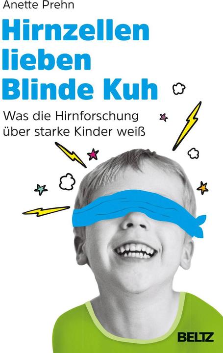 Produktbild Hirnzellen lieben Blinde Kuh (Deutsch, Anette Prehn, Danielle Graf, Katja Seide, Kerstin Schöps, 2017)