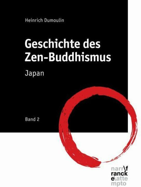 Produktbild Geschichte des Zen-Buddhismus Band 2 (Deutsch, Heinrich Dumoulin, 2018)