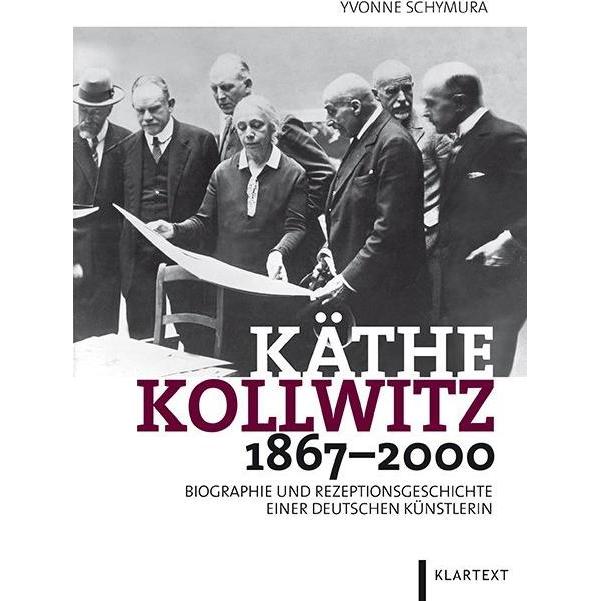 Käthe Kollwitz 1867-2000, Fachbücher von Yvonne Schymura