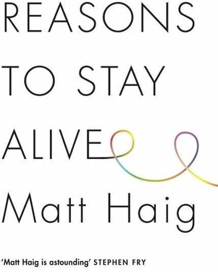 Produktbild Reasons to Stay Alive (Englisch, Matt Haig, 2015)