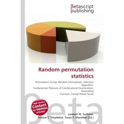 Random permutation statistics, Fachbücher von Lambert M. Surhone, Miriam T. Timpledon, Susan F. Marseken