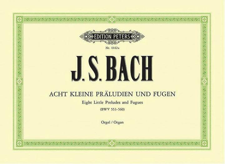 Produktbild 8 kleine Präludien und Fugen BWV 553-560 (Deutsch, F. C. Griepenkerl, F. Roitzsch, Hermann Keller, Johann Sebastian Bach, 2023)