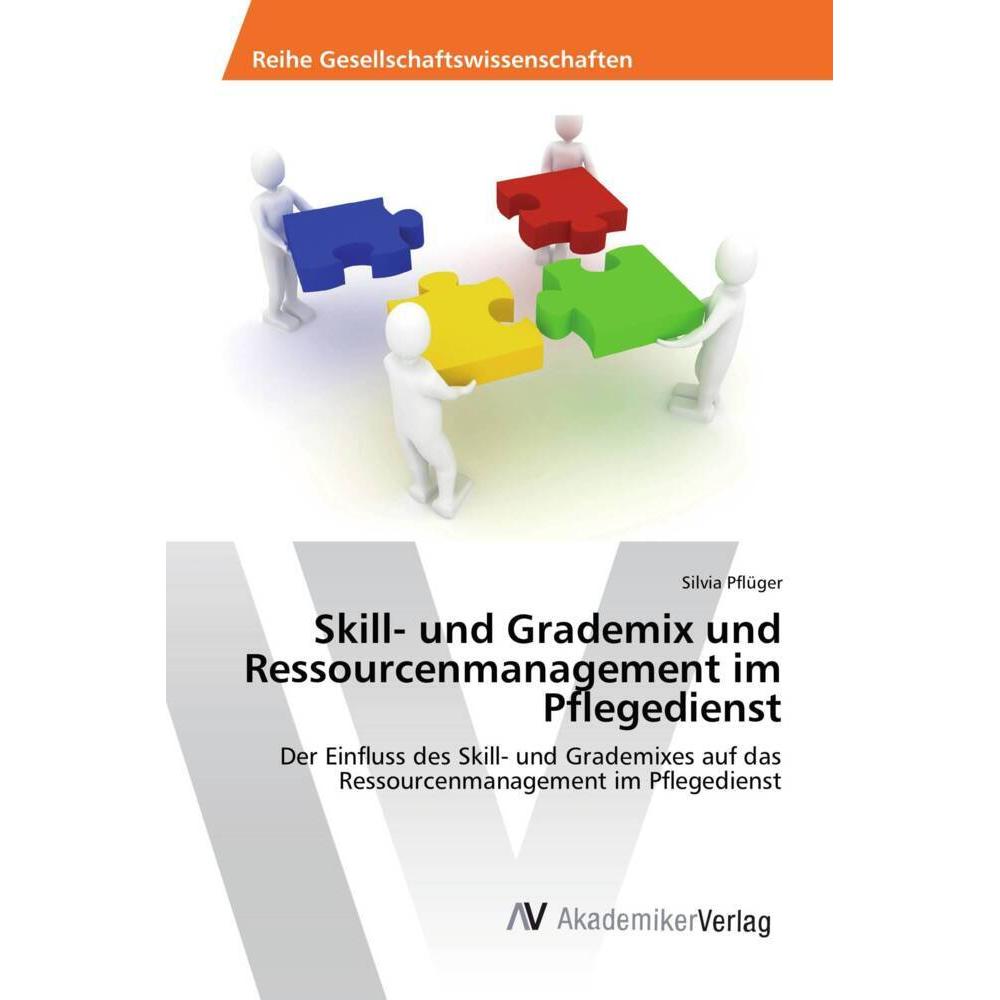 Skill- und Grademix und Ressourcenmanagement im Pflegedienst, Fachbücher