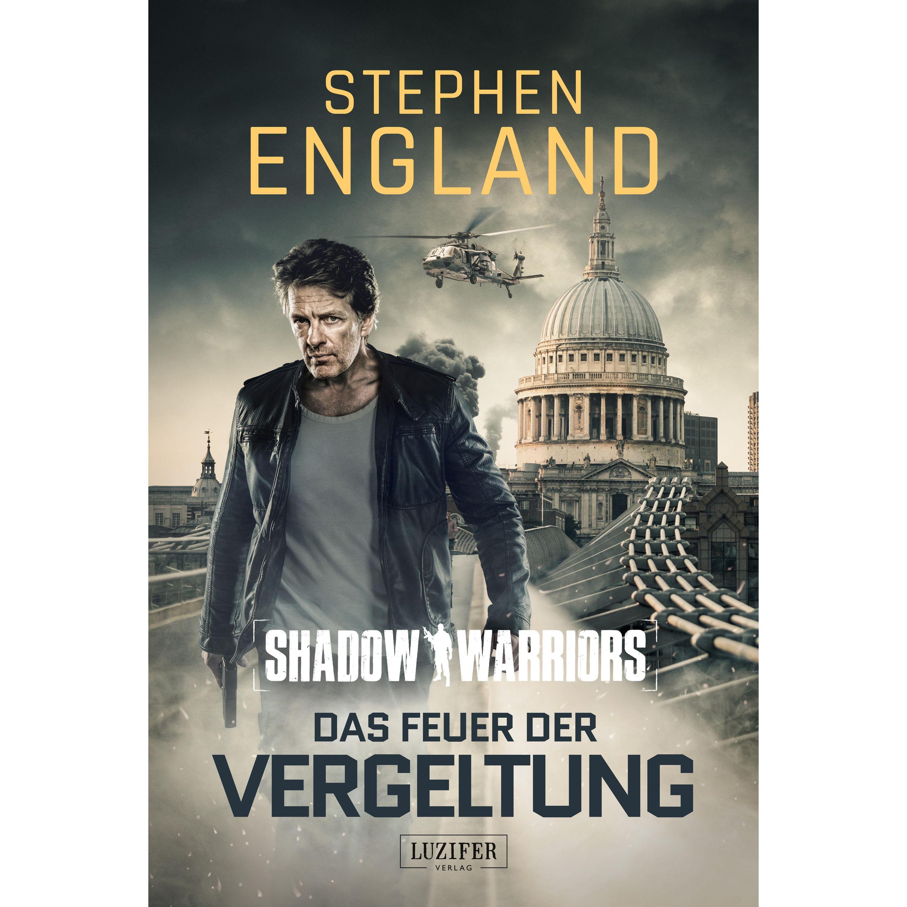 DAS FEUER DER VERGELTUNG (Shadow Warriors 3), Belletristik von Stephen England, Peter Mehler