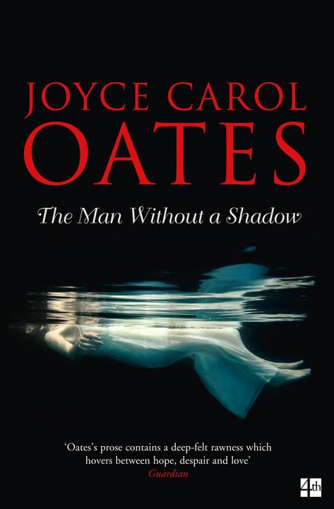 Produktbild The Man Without A Shadow (Englisch, Joyce Carol Oates, 2017)