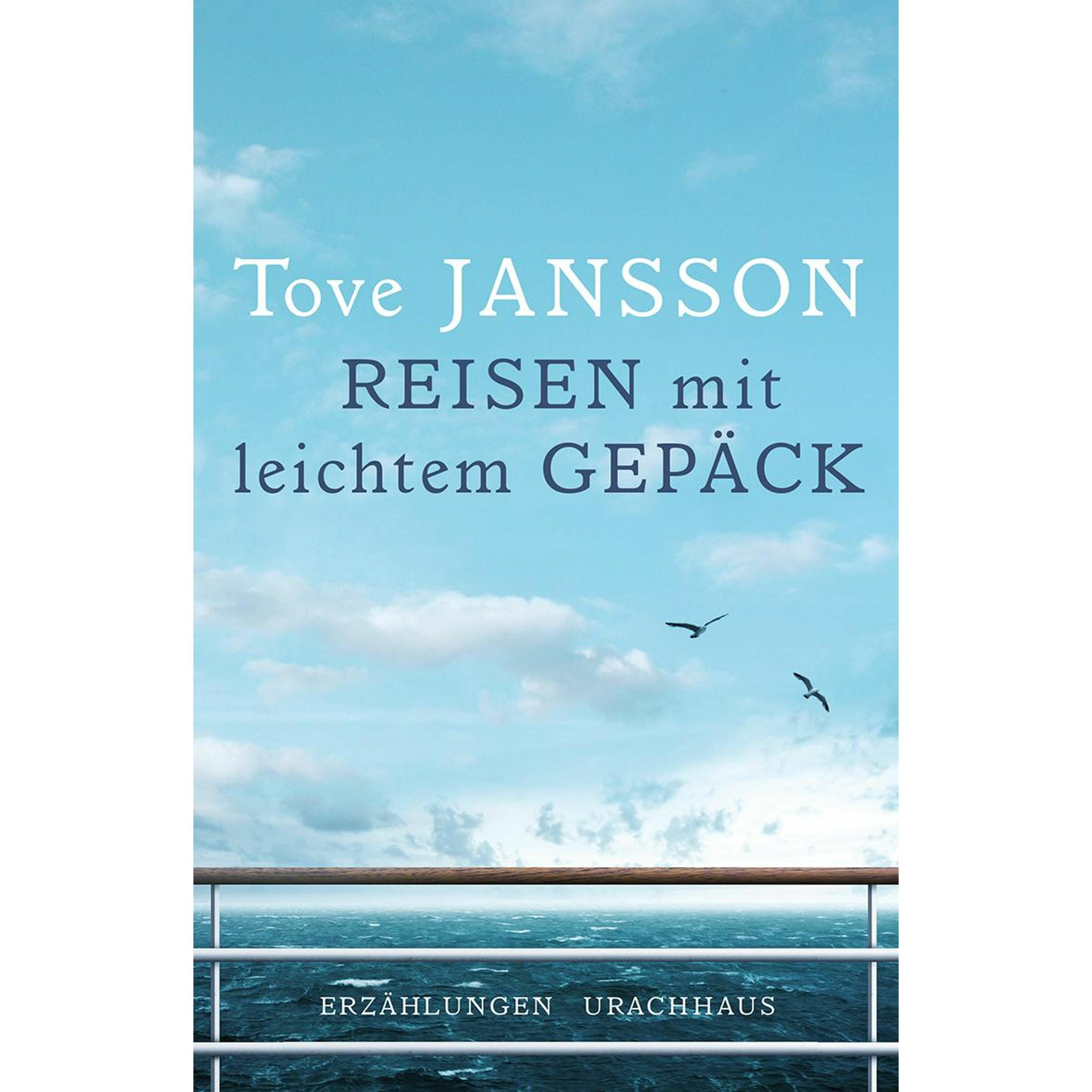 Reisen mit leichtem Gepäck, Belletristik von Tove Jansson, Birgitta Kicherer