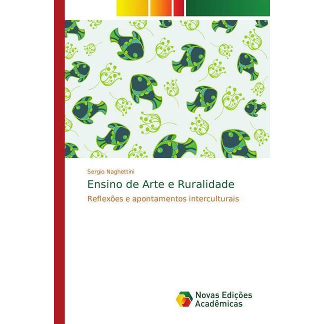 Ensino de Arte e Ruralidade, Fachbücher von Sergio Naghettini