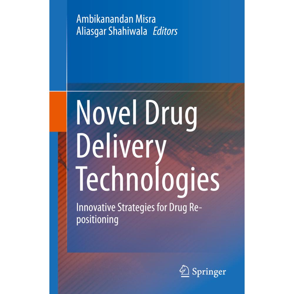 Novel Drug Delivery Technologies, Fachbücher von Ambikanandan Misra, Aliasgar Shahiwala