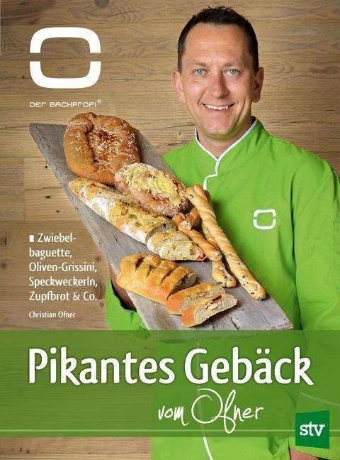 Produktbild Pikantes Gebäck vom Ofner (Deutsch, Christian Ofner, 2017)