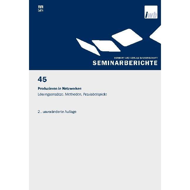 Produzieren in Netzwerken, Fachbücher von G. Reinhart, J. Milberg