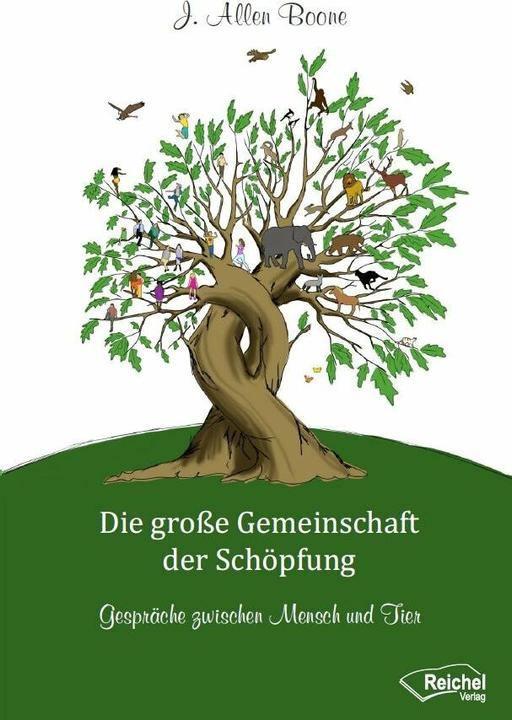 Produktbild Die grosse Gemeinschaft der Schöpfung (Deutsch, J. Allen Boone, Ludwika Müller, Ursula Fassbender, 2022)