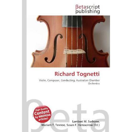 Richard Tognetti, Fachbücher von Lambert M. Surhone, Miriam T. Timpledon, Susan F. Marseken