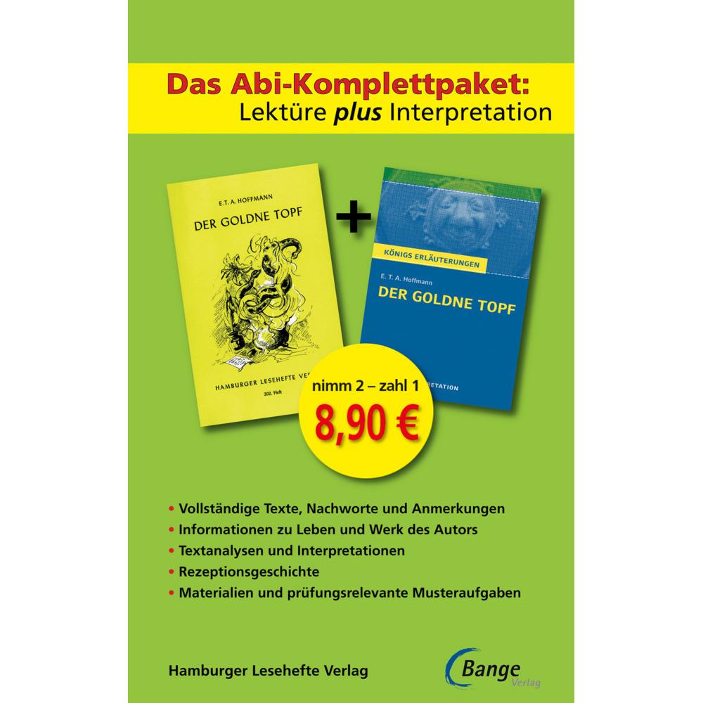 Der goldne Topf - Lektüre plus Interpretation: Königs Erläuterung + kostenlosem Hamburger Leseheft, Schulbücher von E. T...