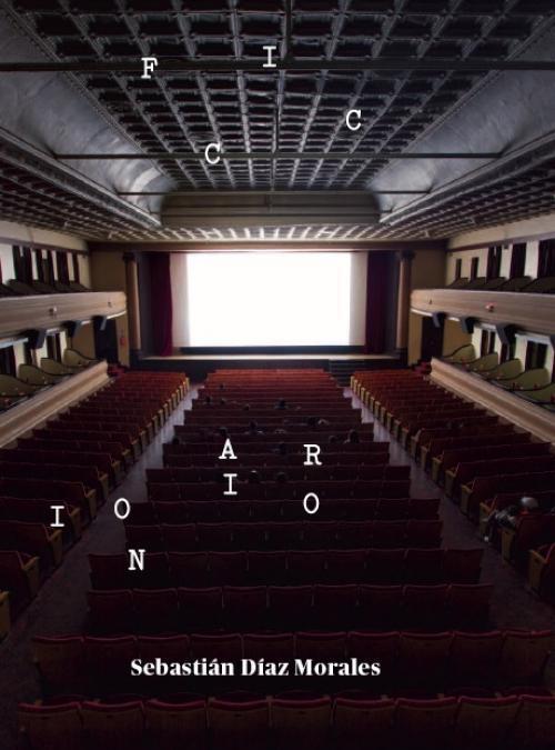 Produktbild Sebastián Díaz Morales: Ficcionario (Englisch, Sebastián Díaz Morales, 2014)