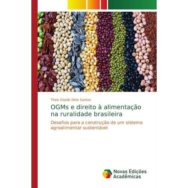 OGMs e direito à alimentação na ruralidade brasileira, Fachbücher von Thais Giselle Diniz Santos