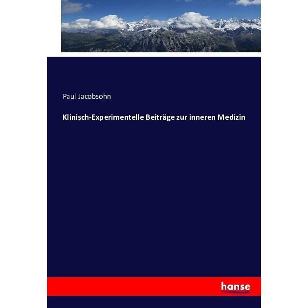 Klinisch-Experimentelle Beiträge zur inneren Medizin, Fachbücher von Paul Jacobsohn