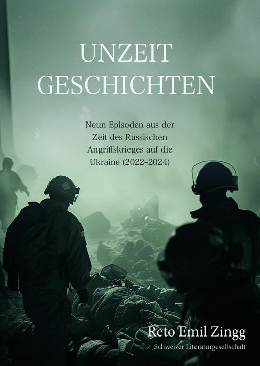Produktbild Unzeitgeschichten (Deutsch, Reto Emil Zingg, 2025)