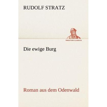 Die ewige Burg, Belletristik