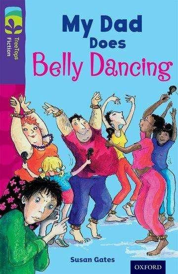 Immagine prodotto Oxford Reading Tree Treetops Fiction: Level 11 More Pack B: My Dad Does Belly Dancing (Inglese, Doffy Weir, Susan Gates, 2014)