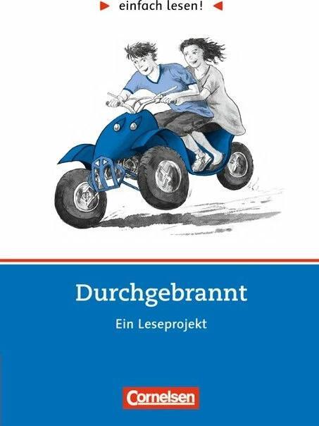 Produktbild Durchgebrannt. Ein Leseprojekt (Deutsch, Michaela Greisbach, 2013)
