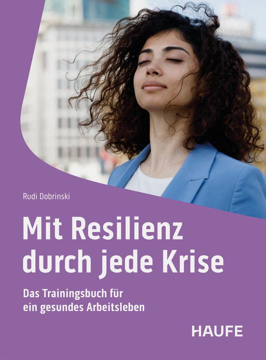 Mit Resilienz durch jede Krise (Deutsch, Rudi Dobrinski, 2025)
