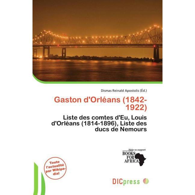 Gaston d'Orléans (1842-1922), Fachbücher von Dismas Reinald Apostolis