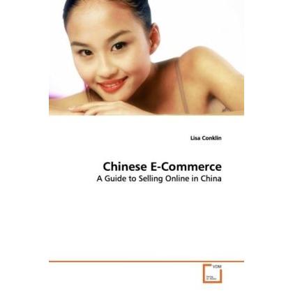 Chinese E-Commerce, Fachbücher von Lisa Conklin