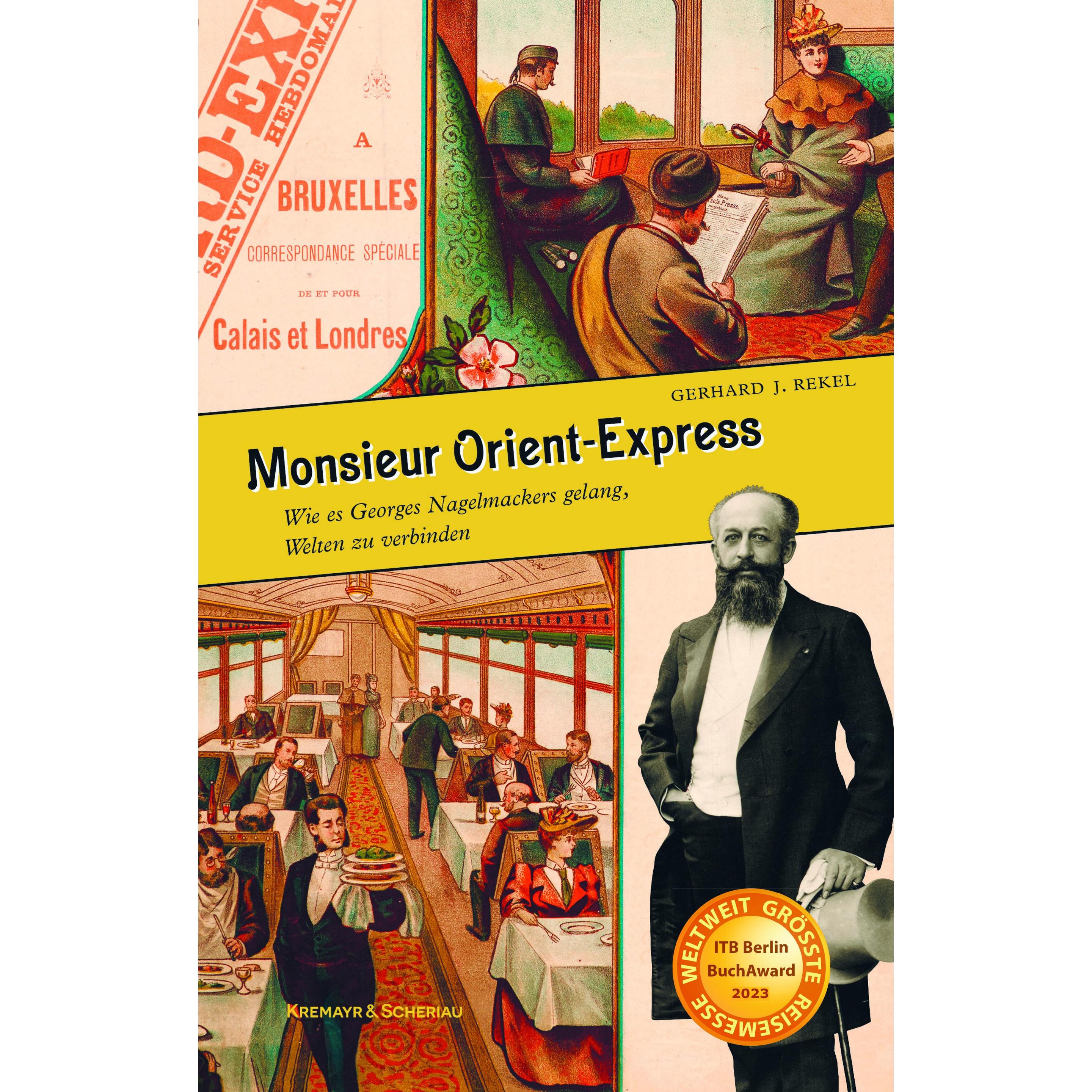 Monsieur Orient-Express, Sachbücher von Gerhard J. Rekel