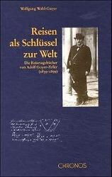 Produktbild Reisen als Schlüssel zur Welt (Deutsch, Wolfgang Wahl-Guyer, 2000)