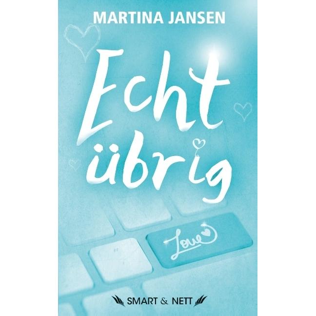 Echt übrig, Belletristik von Martina Jansen