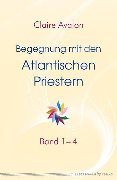 Produktbild Begegnung mit den Atlantischen Priestern 01-04 (Deutsch, Avalon, Claire, 2015)