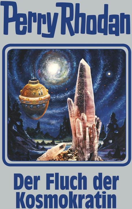 Produktbild Der Fluch der Kosmokratin (Deutsch, Perry Rhodan, 2015)