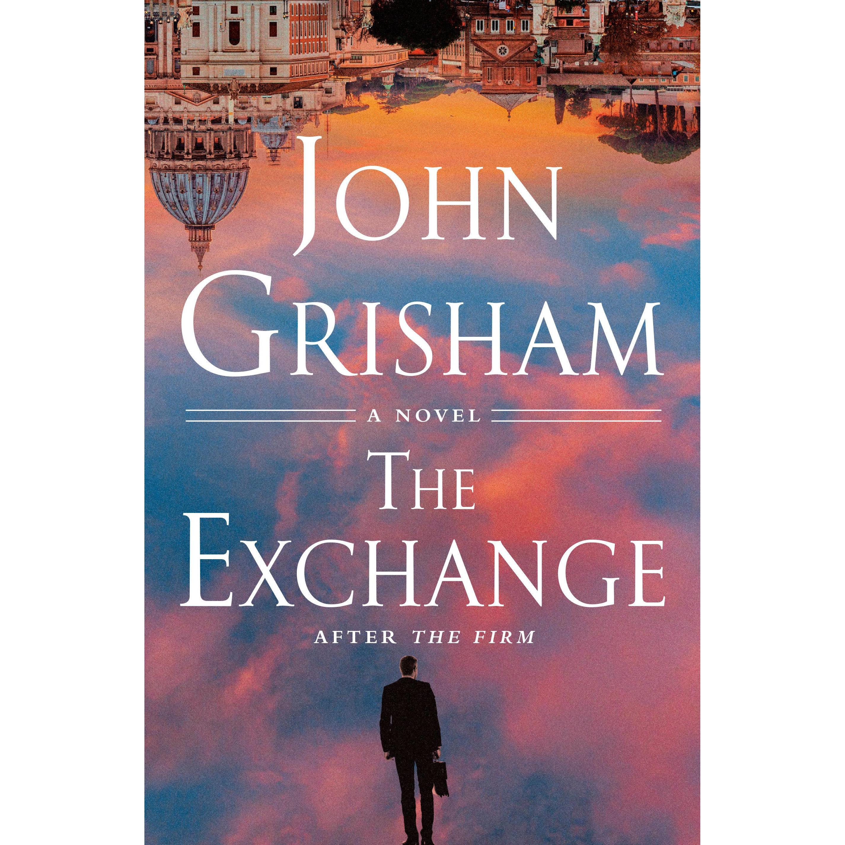 The Exchange, Belletristik von Grisham John