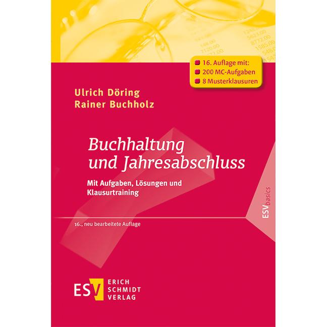 Buchhaltung und Jahresabschluss, Fachbücher von Ulrich Döring, Rainer Buchholz