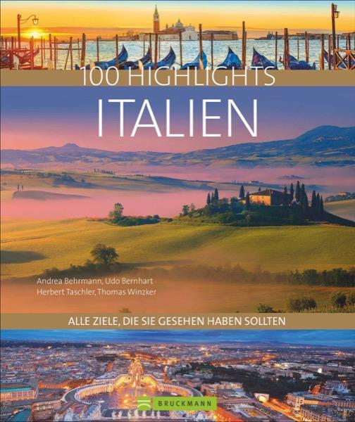 Produktbild 100 Highlights Italien (Deutsch, Udo Bernhart, 2017)
