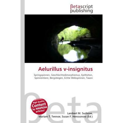 Aelurillus v-insignitus, Fachbücher von Lambert M. Surhone, Mariam T. Tennoe, Susan F. Henssonow