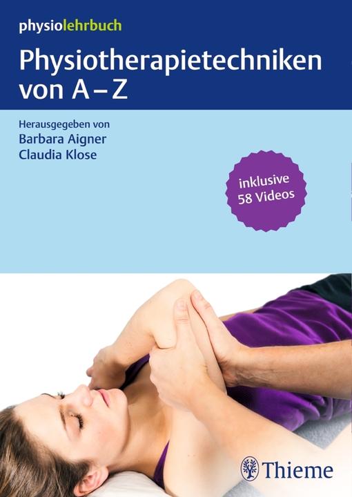 Produktbild Physiotherapietechniken von A-Z (Deutsch, Aigner, Barbara/Klose, 2017)