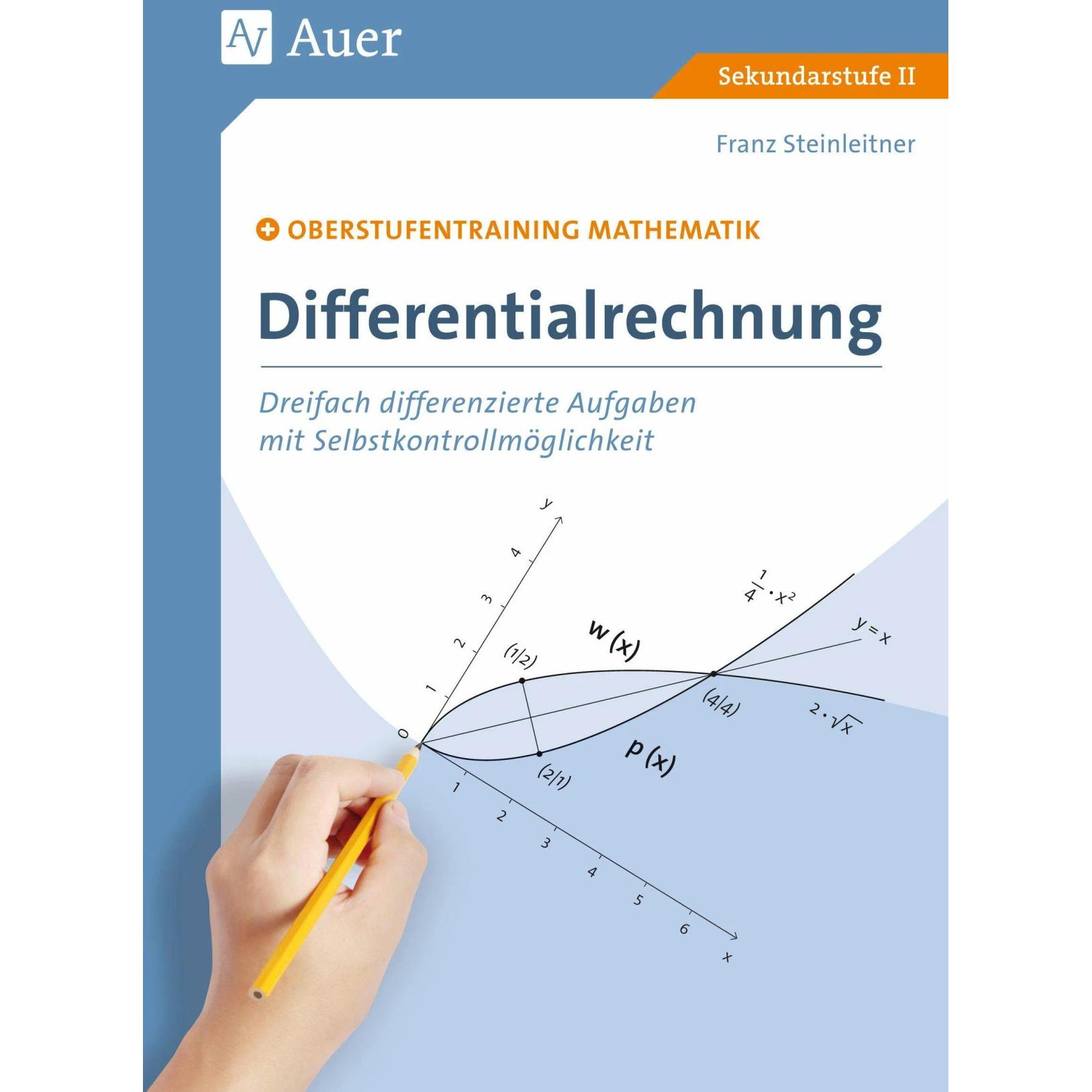 Differentialrechnung, Schulbücher von Franz Steinleitner