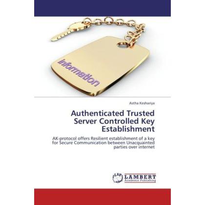 Authenticated Trusted Server Controlled Key Establishment, Fachbücher