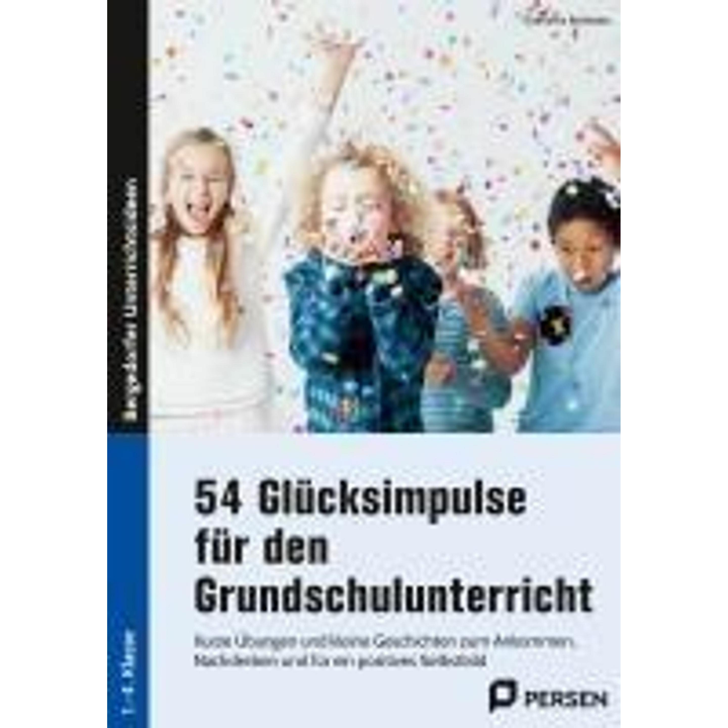 54 Glücksimpulse für den Grundschulunterricht, Schulbücher von Katharina Benthues