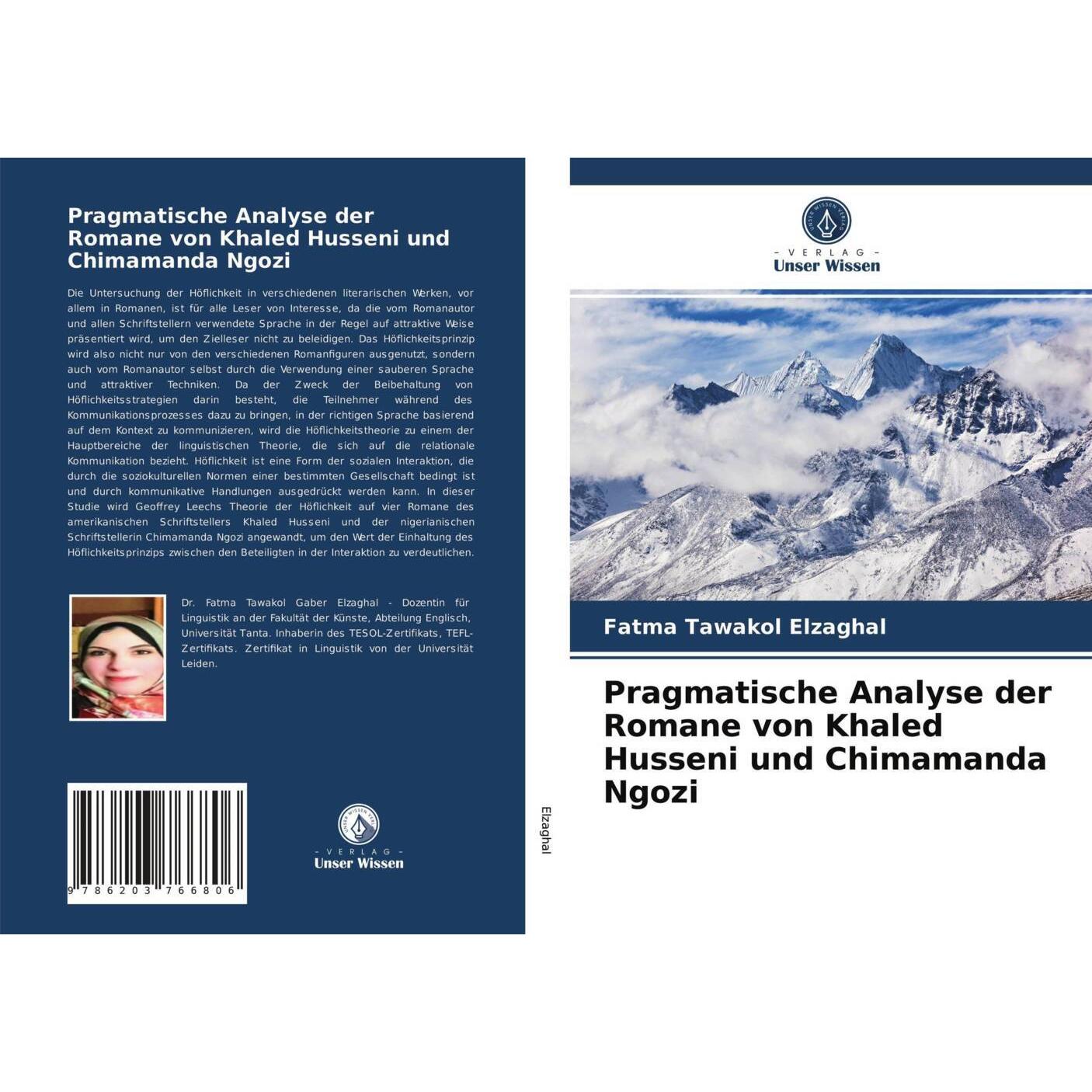 Pragmatische Analyse der Romane von Khaled Husseni und Chimamanda Ngozi, Fachbücher von Fatma Tawakol Elzaghal