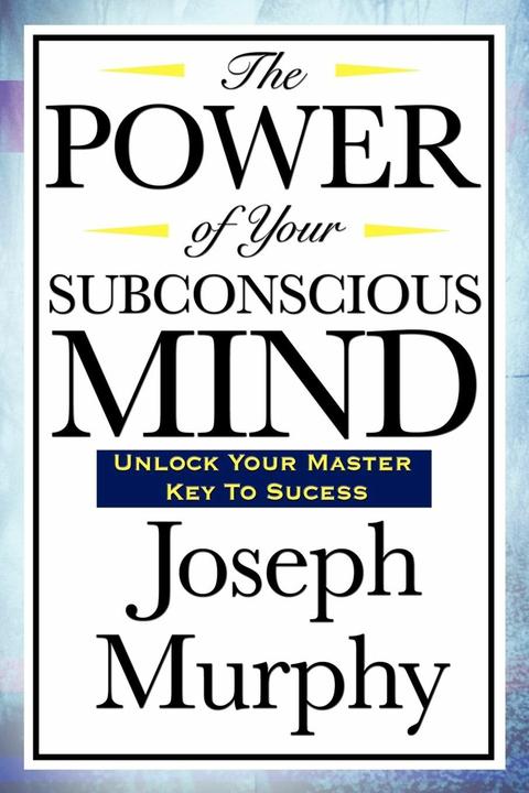Produktbild The Power of Your Subconscious Mind (Englisch, Joseph Murphy, 2008)