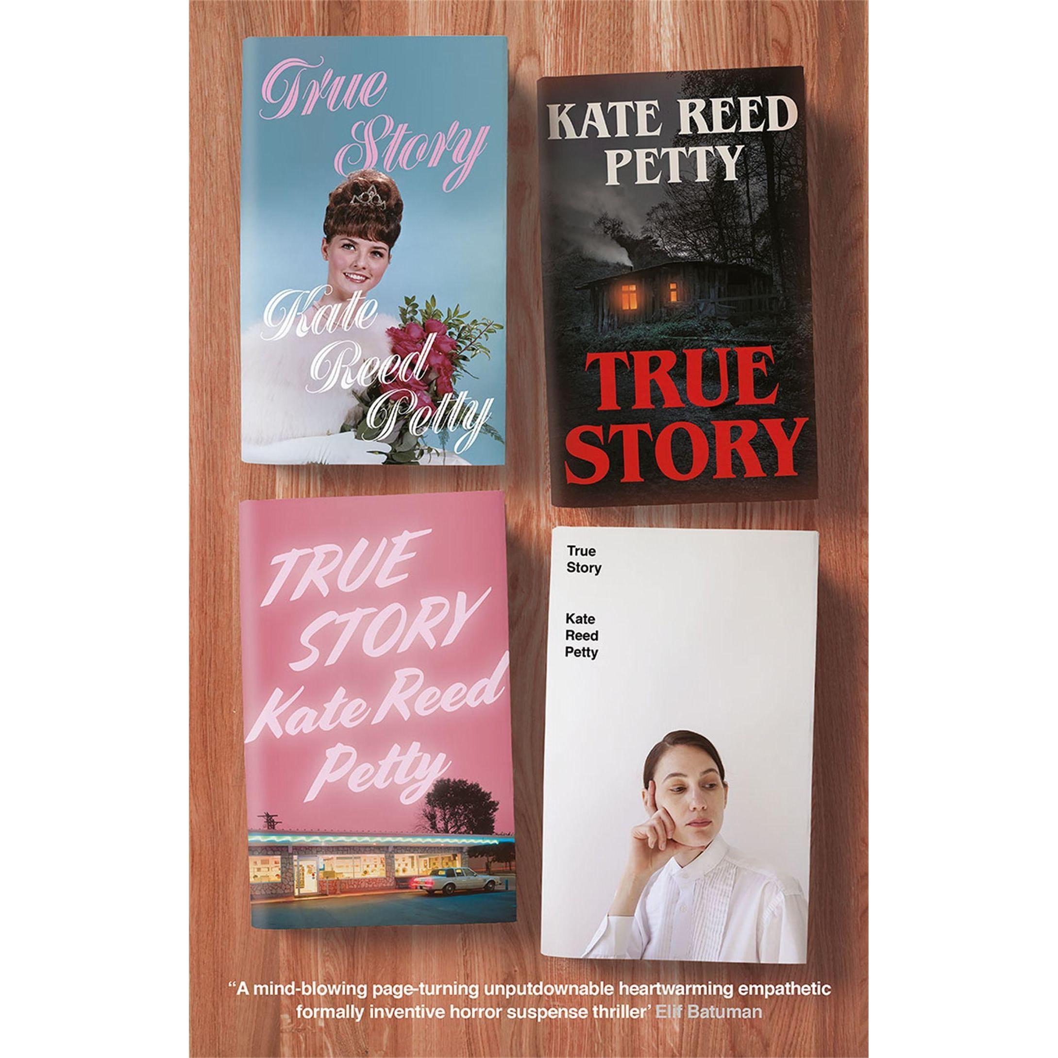 True Story, Belletristik von Kate Reed Petty