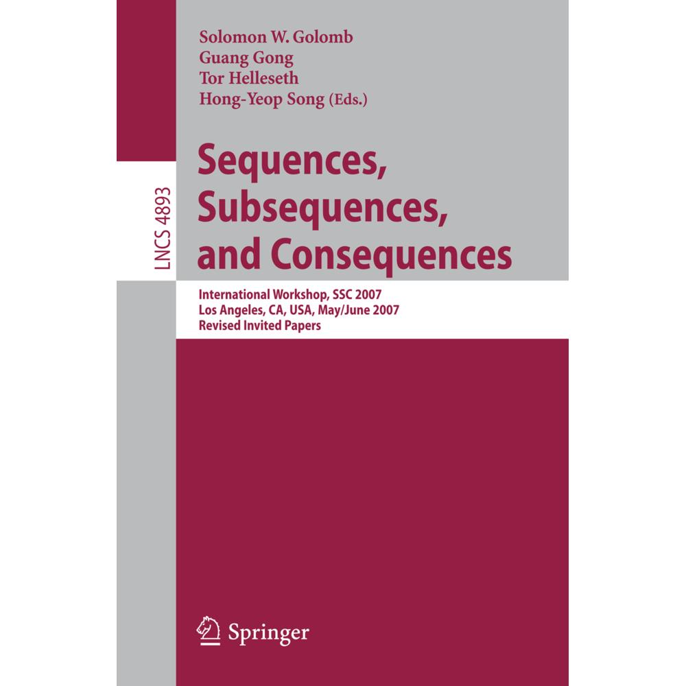 Sequences, Subsequences, and Consequences, Fachbücher von Guang Gong, Tor Helleseth, Solomon W. Golomb, Hong-Yeop Song